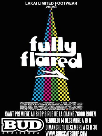 lakai fully flared avant-premiere video 14 et 16 decembre 2007