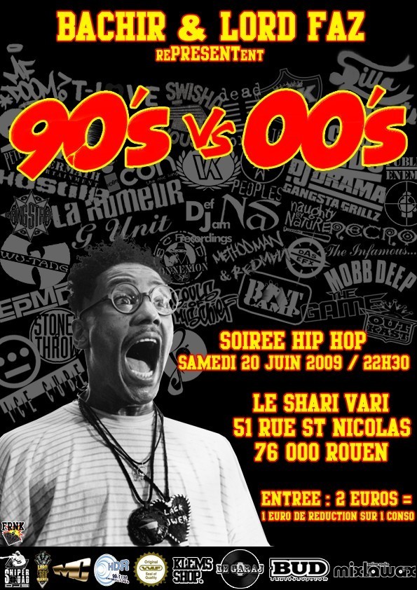 bachir lord faz 90's vs 00's Round #1 soiree hip hop rouen le shari vari 20 juin 2009