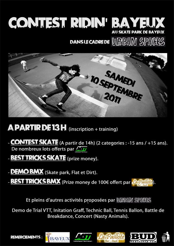 Contest Ridin' Bayeux Urban Spaces Skatepark de Bayeux samedi 10 septembre 2011 Contest Ridin' Bayeux Urban Spaces Skatepark de Bayeux samedi 10 septembre 2011