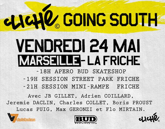 CLICHé skateboards démo Going South à La Friche Marseille vendredi 24 mai 2013