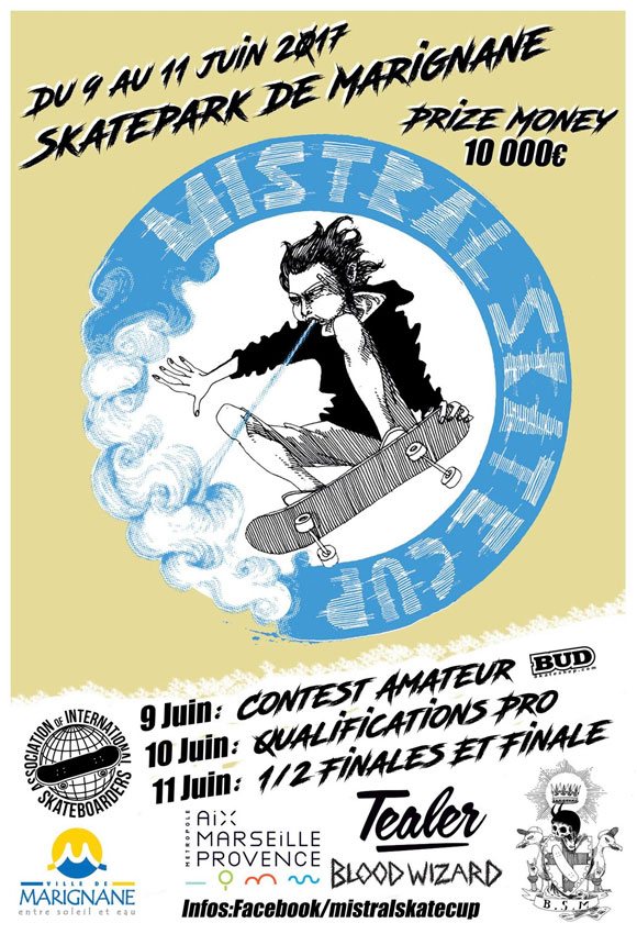 Mistral Skate Cup coupe du monde de skateboard Skatepark De Marignane (13) du 9 au 11 juin 2017