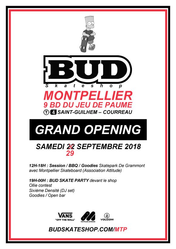 BUD SKATESHOP Montpellier Grand Opening : Inauguration samedi 29 septembre 2018