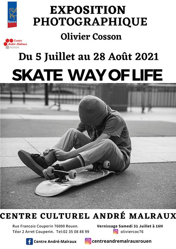 Exposition photographique Skate Way Of Life Olivier Cosson centre culturel André Malraux Rouen vernissage samedi 31 juillet 2021 16H