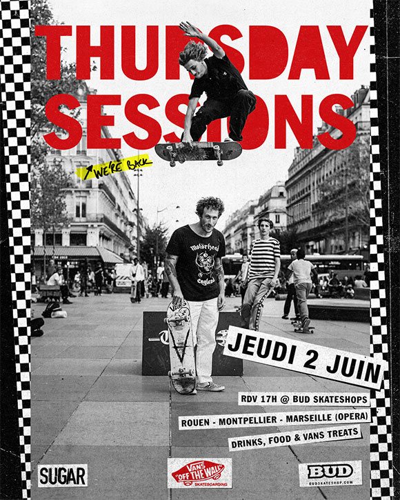 VANS Thursday Sessions à Marseille (Opéra), Rouen et Montpellier jeudi 2 juin 2022