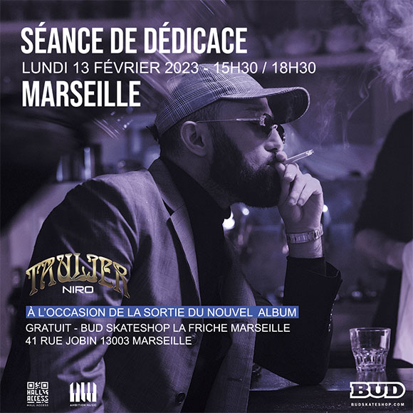 Séance de dédicace Niro BUD SKATESHOP La Friche Marseille lundi 13 février 2023 15H30