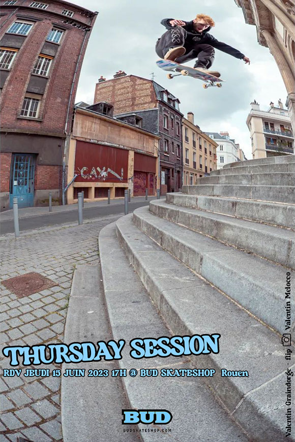Thursday Session BUD SKATESHOP Rouen jeudi 15 juin 2023