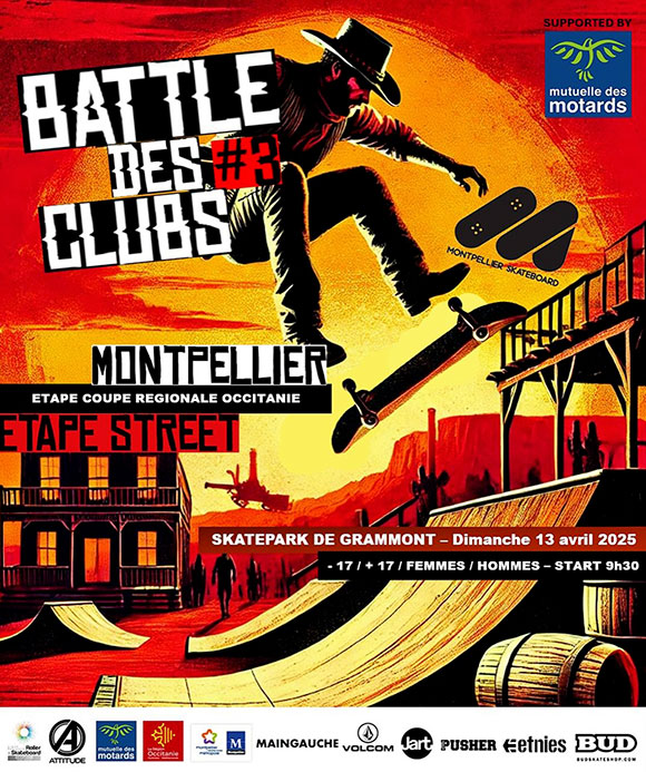 Battle des Clubs #3 étape street Coupe Régionale Occitanie Skatepark Grammont Montpellier dimanche 13 avril 2025