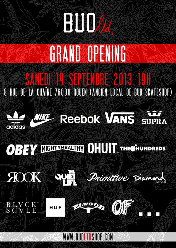 BUD LTD Shop Grand Opening : Inauguration nouveau magasin de shoes et wear à Rouen le Samedi 14 septembre 2013 à 19H