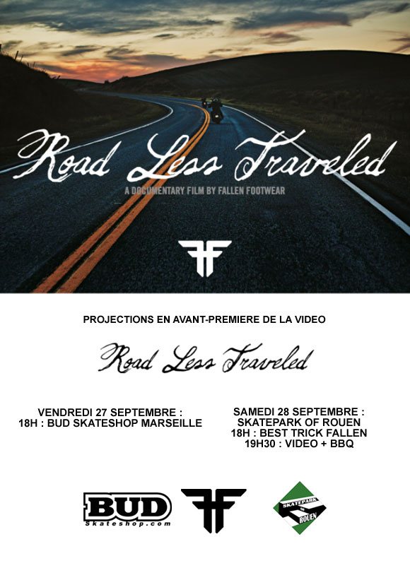 FALLEN avant-premières vidéo Road Less Traveled vendredi 27 et samedi 28 septembre 2013 Rouen Marseille