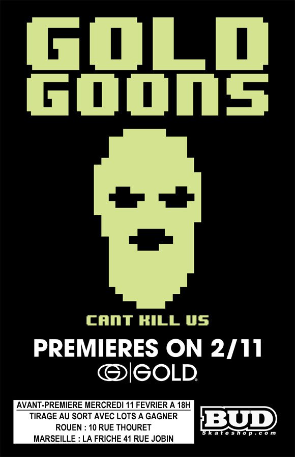 GOLD WHEELS avant-première vidéo Gold Goons Rouen Marseille mercredi 11 février 2015 18H