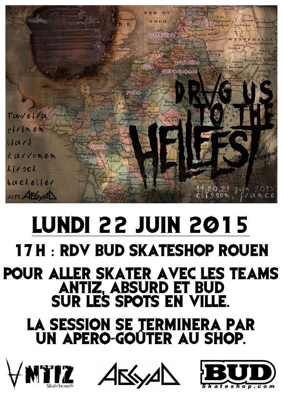 ANTIZ x ABSURD skateboards tour Drag Us To The Hellfest Rouen lundi 22 juin 2015
