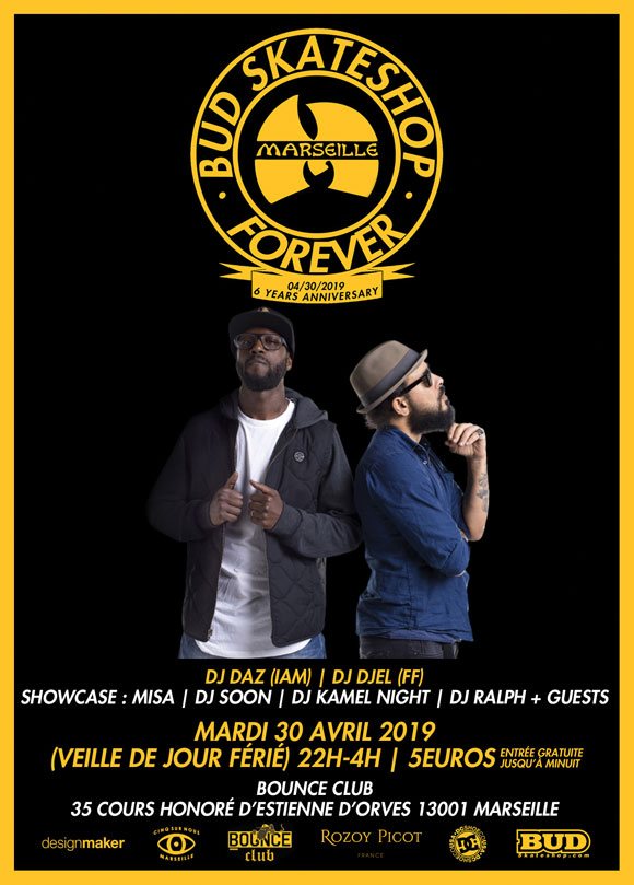 Soirée BUD SKATESHOP Marseille Forever 6 Years Anniversary Bounce Club mardi 30 avril 2019