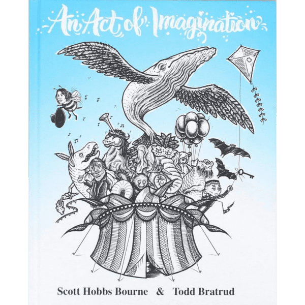 scott bourne & todd bratrud book an act of imagination