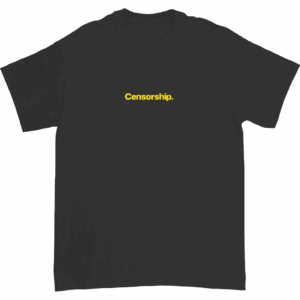 censorship tee shirt woodmark